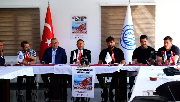 ‘Gazi Paşa’yı Anma ve Yağlı Pehlivan Güreşleri’nin 2’ncisi gerçekleştirilecek